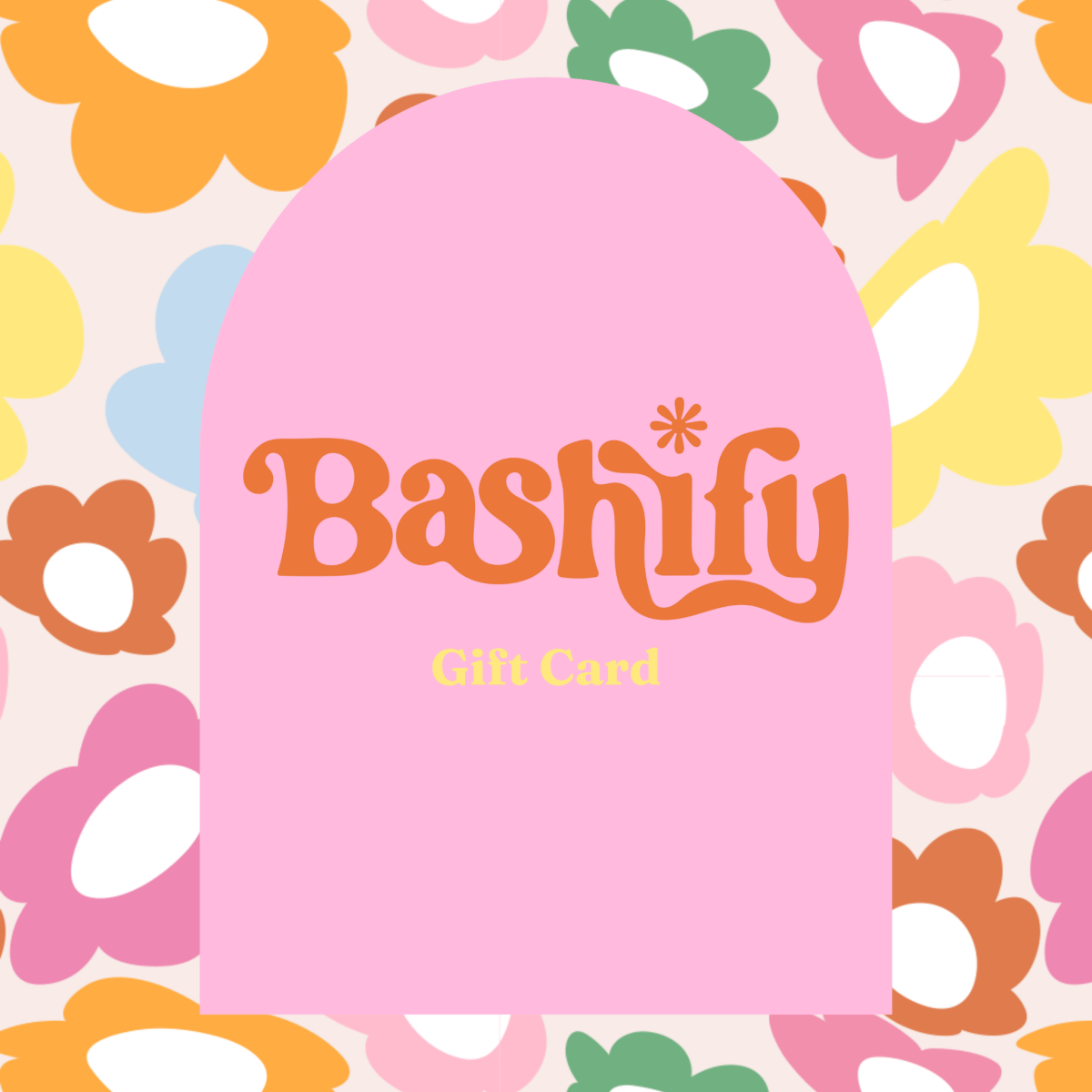 Bashify Gift Card